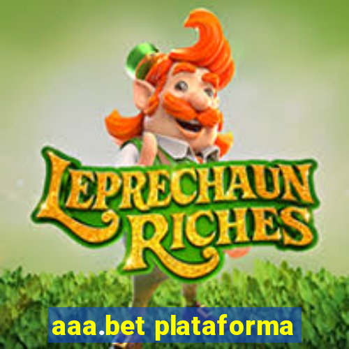 aaa.bet plataforma